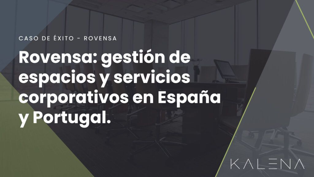 gestión de espacios corporativos en Rovensa